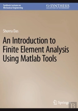 Bertrand.pt - An Introduction To Finite Element Analysis Using Matlab Tools