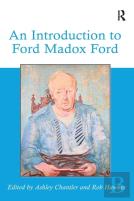 An Introduction To Ford Madox Ford