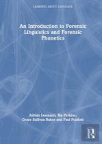 An Introduction To Forensic Phonetics And Forensic Linguistics