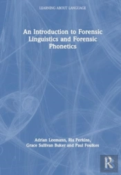 An Introduction To Forensic Phonetics And Forensic Linguistics