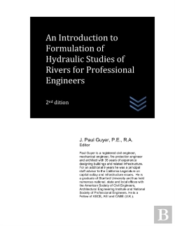 Bertrand.pt - An Introduction To Formulation Of Hydraulic Studies Of Rivers For Professional Engineers