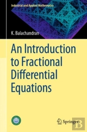 An Introduction To Fractional Differential Equations