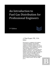 An Introduction To Fuel Gas Distribution For Professional Engineers