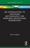 An Introduction To Grounded Methodology For Emerging Educational Researchers
