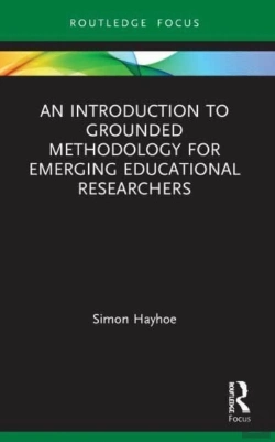 Bertrand.pt - An Introduction To Grounded Methodology For Emerging Educational Researchers