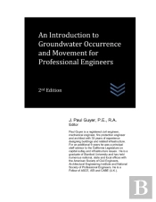 An Introduction To Groundwater Occurrence And Movement For Professional Engineers