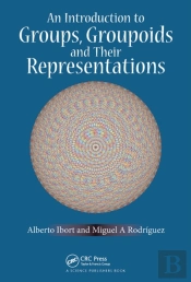 An Introduction To Groups, Groupoids And Their Representations