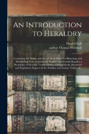 An Introduction To Heraldry