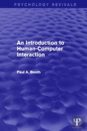 An Introduction To Human-Computer Interaction (Psychology Revivals)
