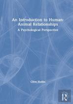 An Introduction To Humanâ€“Animal Relationships