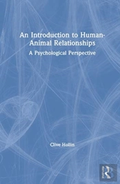 An Introduction To Humanâ€“Animal Relationships