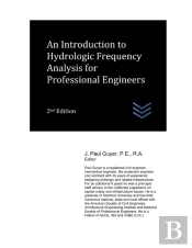 An Introduction To Hydrologic Frequency Analysis For Professional Engineers