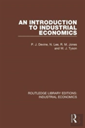 An Introduction To Industrial Economics