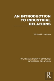 An Introduction To Industrial Relations