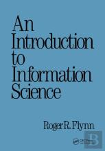 An Introduction To Information Science