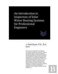 An Introduction To Inspection Of Solar Water Heating Systems For Professional Engineers