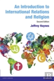 An Introduction To International Relations And Religion