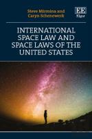 An Introduction To International Space Law And Space Laws Of The United States