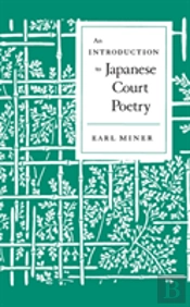 An Introduction To Japanese Court Poetry