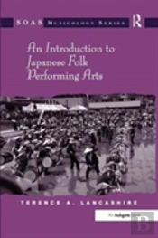 An Introduction To Japanese Folk Performing Arts
