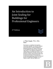 An Introduction To Joint Sealing For Buildings For Professional Engineers