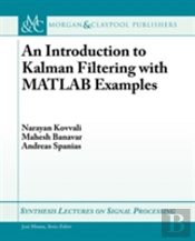 An Introduction To Kalman Filtering With Matlab Examples