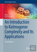 An Introduction To Kolmogorov Complexity And Its Applications