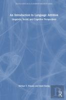 An Introduction To Language Attrition