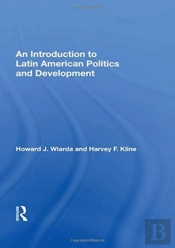 An Introduction To Latin American Politics And Development