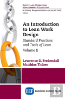 An Introduction To Lean Work Design, Volume Ii