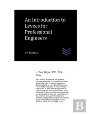 An Introduction To Levees For Professional Engineers
