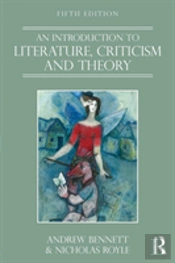 An Introduction To Literature, Criticism And Theory