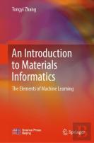 An Introduction To Materials Informatics