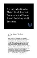 An Introduction To Metal Stud, Precast Concrete And Stone Panel Building Wall Systems
