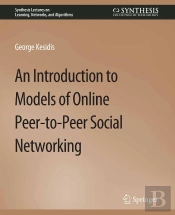An Introduction To Models Of Online Peer-To-Peer Social Networking