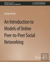 An Introduction To Models Of Online Peer-To-Peer Social Networking