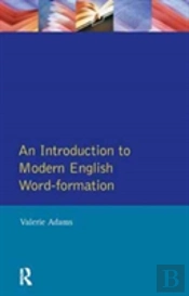 An Introduction To Modern English Word-Formation