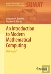 An Introduction To Modern Mathematical Computing