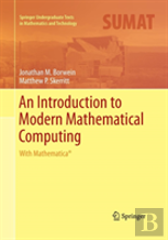 An Introduction To Modern Mathematical Computing