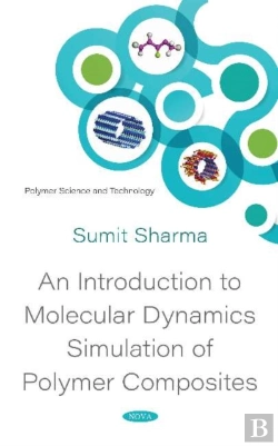 Bertrand.pt - An Introduction To Molecular Dynamics Simulation Of Polymer Composites