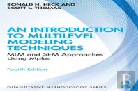 An Introduction To Multilevel Modeling Techniques