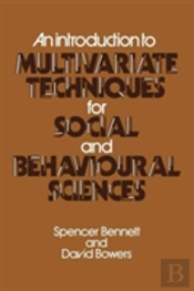 An Introduction To Multivariate Techniques For Social And Behavioural Sciences