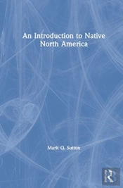 An Introduction To Native North America