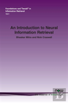 An Introduction To Neural Information Retrieval