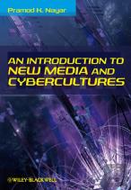 An Introduction To New Media And Cybercultures