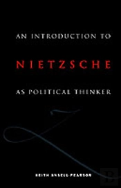 An Introduction To Nietzsche As Political Thinker