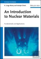 An Introduction To Nuclear Materials
