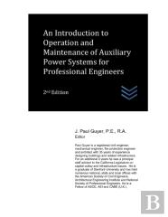 An Introduction To Operation And Maintenance Of Auxiliary Power Systems For Professional Engineers
