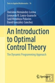 An Introduction To Optimal Control Theory
