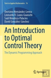 An Introduction To Optimal Control Theory